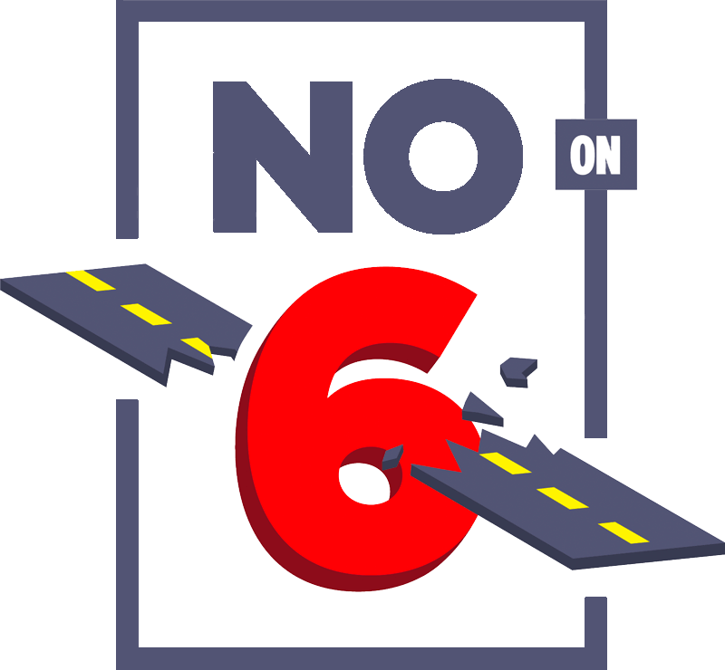 No on Proposition 6