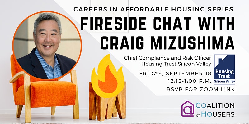 Flyer advertising Careers in Affordable Housing Fireside Chat with Craig Mizushima.